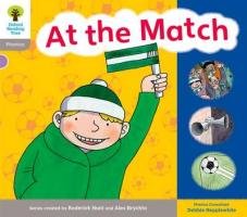 Oxford Reading Tree: Level 1: Floppy's Phonics: Sounds and Letters: at the Match Ruttle Kate, Hunt Roderick, Hepplewhite Debbie