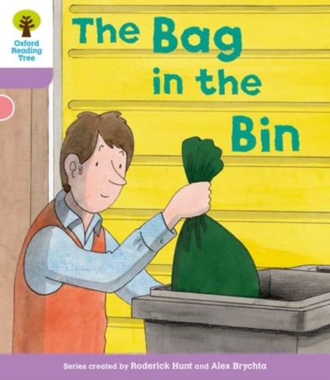 Oxford Reading Tree: Level 1+ More a Decode and Develop The Bag in the Bin Hunt Roderick