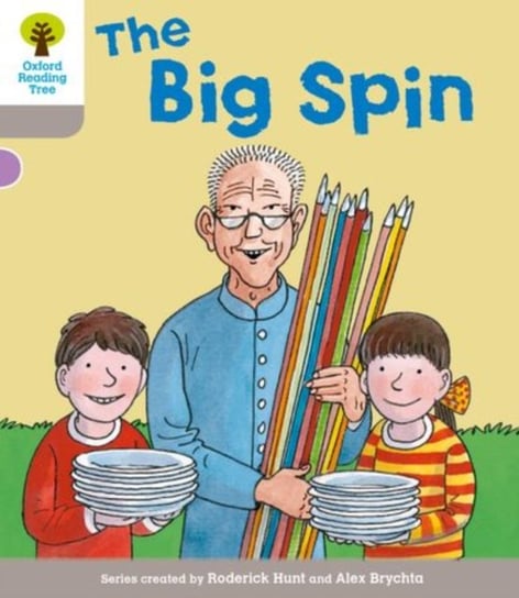 Oxford Reading Tree: Level 1 More a Decode and Develop the Big Spin Hunt Roderick