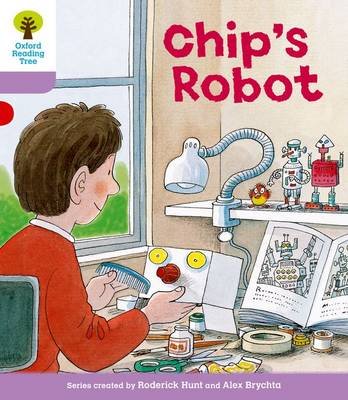 Oxford Reading Tree: Level 1+: More First Sentences B: Chip's Robot Hunt Roderick