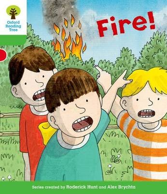 Oxford Reading Tree: Level 2: Decode and Develop: Fire! Hunt Roderick