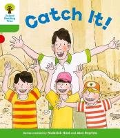 Oxford Reading Tree: Level 2 More A Decode and Develop Catch it! Hunt Roderick