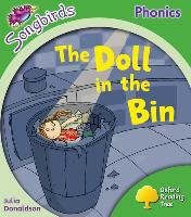 Oxford Reading Tree: Level 2: More Songbirds Phonics: the Doll in the Bin Donaldson Julia