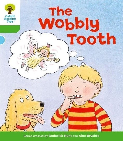 Oxford Reading Tree: Level 2: More Stories B: The Wobbly Tooth Hunt Roderick