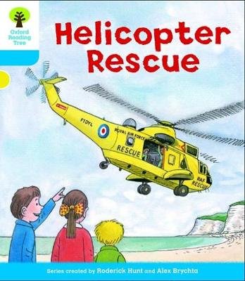 Oxford Reading Tree: Level 3: Decode and Develop: Helicopter Rescue Hunt Roderick