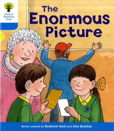 Oxford Reading Tree: Level 3: Decode and Develop: The Enormous Picture Hunt Roderick
