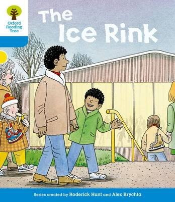 Oxford Reading Tree: Level 3: First Sentences: The Ice Rink Roderick Hunt