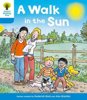 Oxford Reading Tree: Level 3 More a Decode and Develop a Walk in the Sun Roderick Hunt