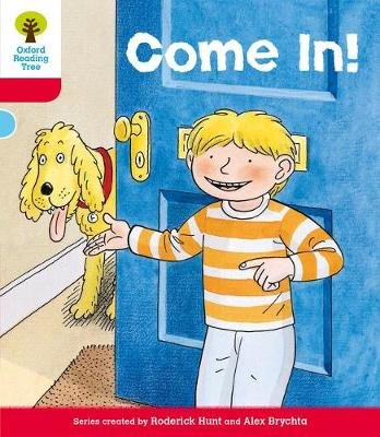 Oxford Reading Tree: Level 4: Stories: Come In! Hunt Roderick