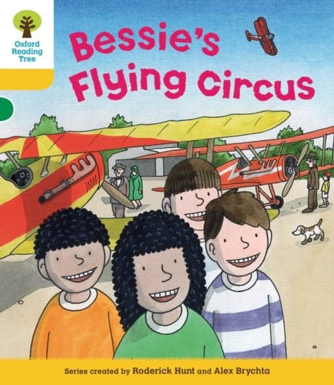 Oxford Reading Tree: Level 5: Decode and Develop Bessies Flying Circus Opracowanie zbiorowe