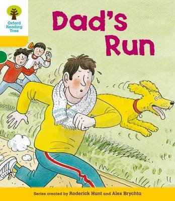 Oxford Reading Tree: Level 5: More Stories C: Dad's Run Hunt Roderick