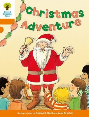 Oxford Reading Tree: Level 6: More Stories A: Christmas Adventure Hunt Roderick
