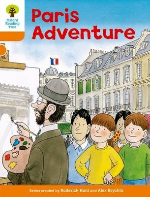 Oxford Reading Tree: Level 6: More Stories B: Paris Adventure Hunt Roderick