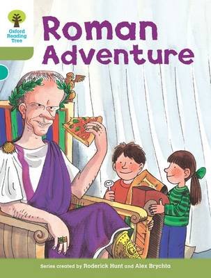 Oxford Reading Tree: Level 7: More Stories A: Roman Adventure Hunt Roderick