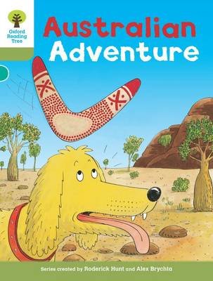 Oxford Reading Tree: Level 7: More Stories B: Australian Adventure Hunt Roderick