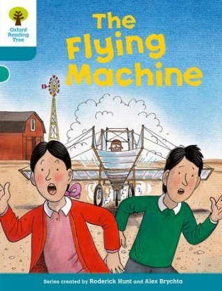 Oxford Reading Tree: Level 9: More Stories A: The Flying Machine Hunt Roderick
