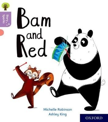 Oxford Reading Tree Story Sparks: Oxford Level 1+: Bam and Red Robinson Michelle