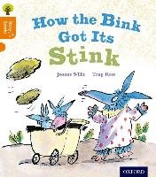 Oxford Reading Tree Story Sparks: Oxford Level 6: How the Bink Got its Stink Willis Jeanne