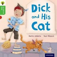 Oxford Reading Tree Traditional Tales: Level 2: Dick and His Cat Gamble Nikki, Adams Katie, Heapy Teresa