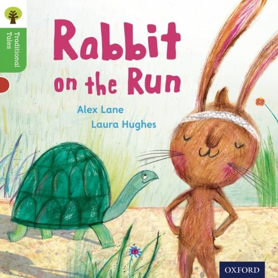 Oxford Reading Tree Traditional Tales: Level 2: Rabbit On the Run Opracowanie zbiorowe