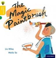 Oxford Reading Tree Traditional Tales: Level 5: The Magic Paintbrush Gamble Nikki, Page Thelma, Miles Liz