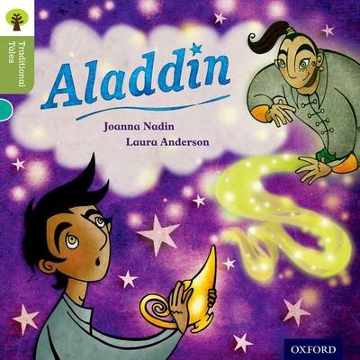 Oxford Reading Tree Traditional Tales: Level 7: Aladdin Nadin Joanna