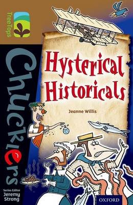 Oxford Reading Tree TreeTops Chucklers: Level 18: Hysterical Historicals Willis Jeanne