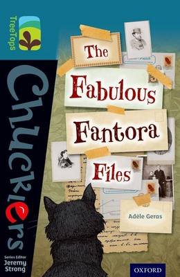 Oxford Reading Tree TreeTops Chucklers: Level 19: The Fabulous Fantora Files Geras Adele
