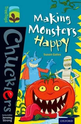 Oxford Reading Tree TreeTops Chucklers: Level 9: Making Monsters Happy Gates Susan