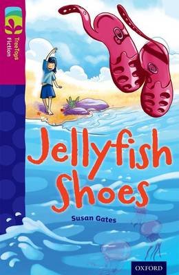 Oxford Reading Tree TreeTops Fiction: Level 10 More Pack A: Jellyfish Shoes Gates Susan