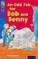 Oxford Reading Tree Treetops Fiction: Level 11 More Pack A: An Odd Job for Bob and Benny Warburton Nick