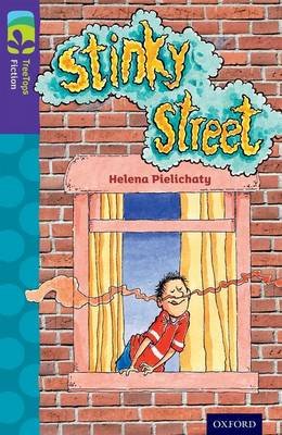 Oxford Reading Tree TreeTops Fiction: Level 11 More Pack B: Stinky Street Pielichaty Helena