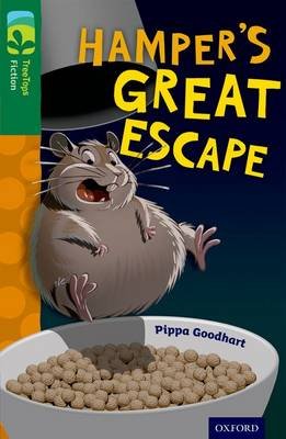Oxford Reading Tree TreeTops Fiction: Level 12: Hamper's Great Escape Goodhart Pippa
