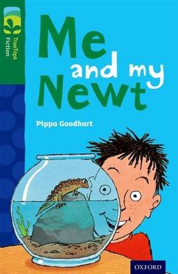 Oxford Reading Tree TreeTops Fiction: Level 12 More Pack B: Me and my Newt Goodhart Pippa