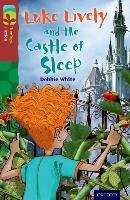 Oxford Reading Tree Treetops Fiction: Level 15 More Pack A: Luke Lively and the Castle of Sleep White Debbie