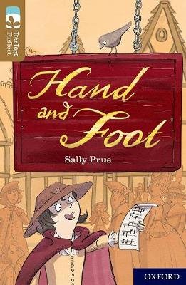Oxford Reading Tree TreeTops Reflect: Oxford Level 18: Hand and Foot Prue Sally