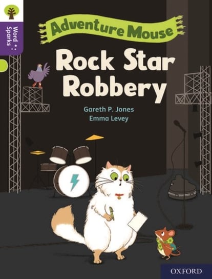 Oxford Reading Tree Word Sparks: Level 11: Rock Star Robbery Jones Gareth P.
