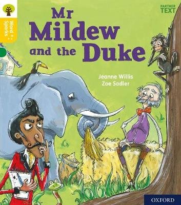 Oxford Reading Tree Word Sparks: Level 5: Mr Mildew and the Duke Jeanne Willis
