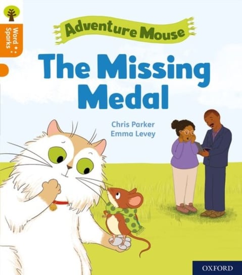 Oxford Reading Tree Word Sparks: Level 6: The Missing Medal Chris Parker