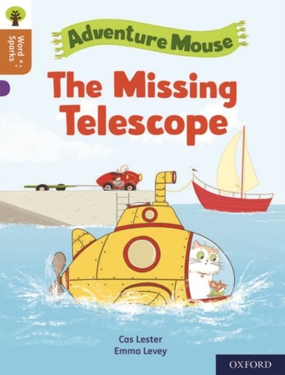 Oxford Reading Tree Word Sparks: Level 8: The Missing Telescope Cas Lester