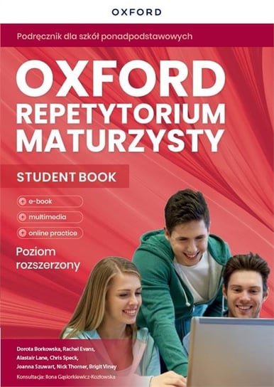 Oxford repetytorium maturzysty. Poziom rozszerzony z Online Practice Borkowska Dorota, Evans Rachel, Lane Alastair, Speck Chris, Szuwart Joanna, Thorner Nick, Viney Brigit