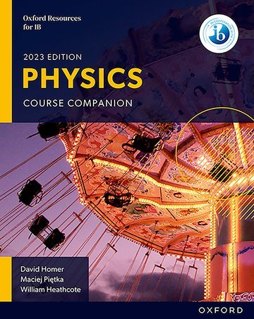 Oxford Resources for IB Physics: Course Book Opracowanie zbiorowe