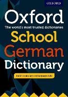 Oxford School German Dictionary 2017 Oxford Childrens Books