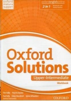 Oxford Solutions. Upper-Intermediate. Workbook + Online Practice Opracowanie zbiorowe
