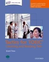 Oxford Tactics for TOEIC Listening and Reading. Student's Book Trew Grant