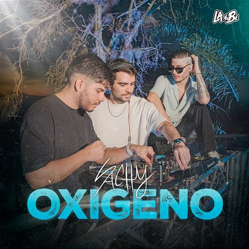 Oxígeno Sachy & La Nube