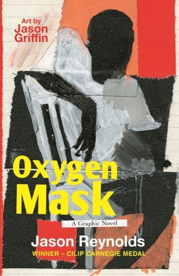 Oxygen Mask: A Graphic Novel Reynolds Jason