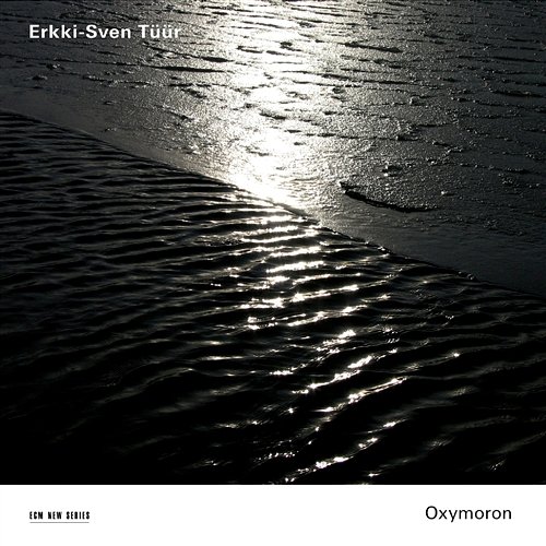 Oxymoron Erkki-Sven Tüür