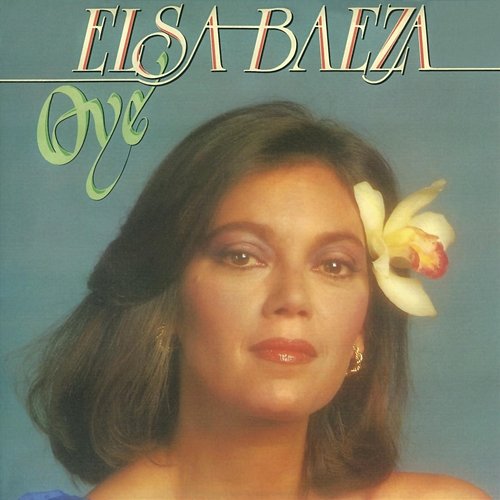 Oye Elsa Baeza