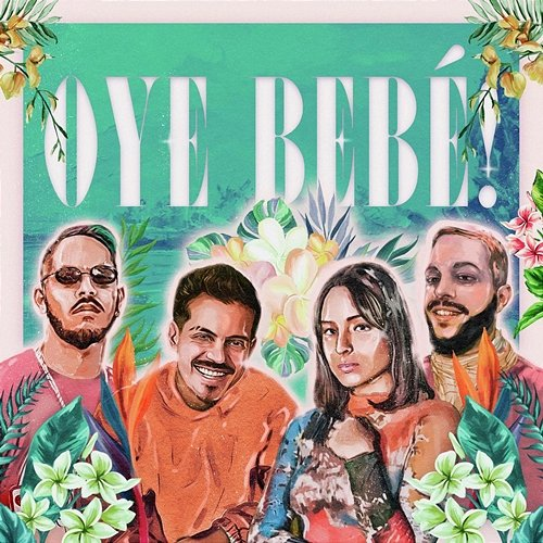 Oye bebé! Orestes Gomez & Willie DeVille feat. Irepelusa, Ella Bric